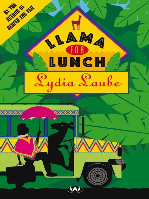 Lydia Laube 的 Llama for Lunch 內容詳情 - 可供借閱